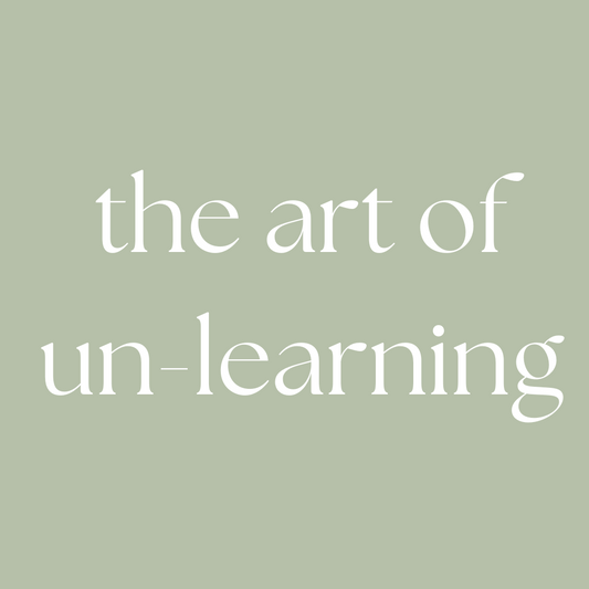 unlearn, relearn, self growth